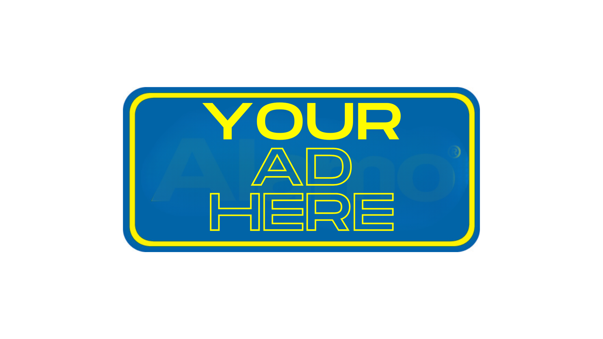 Blue and yellow "your ad here" sign.